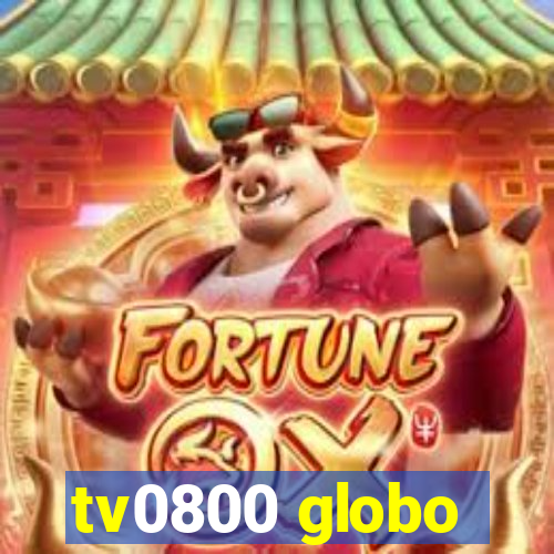 tv0800 globo